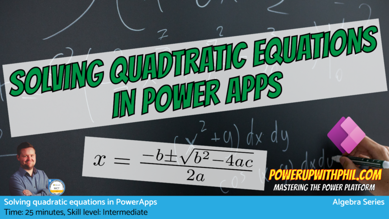 HOW TO: Solve quadratic equations in PowerApps